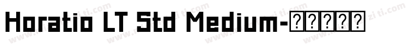 Horatio LT Std Medium字体转换
